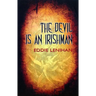 The Devil is an Irishman