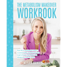 The Metabolism Makeover Workbook