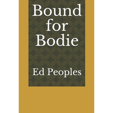 Bound for Bodie