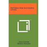 Patterns For Successful Living