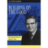 Building on the Good