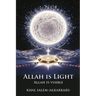 Allah Is Light Allah Is Visible