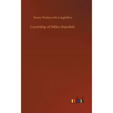 Courtship of Miles Standish