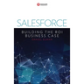 Salesforce: Building the ROI Business Case