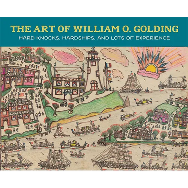 The Art of William O. Golding: Hard Knocks, Hardships, and Lots of Experience