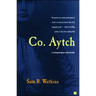 Co. Aytch: A Confederate Memoir of the Civil War