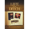 Life in the Ditch