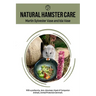 Natural Hamster Care