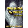 Walking Wolf: A Weird Western