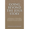 Going Beyond the Jesus Story