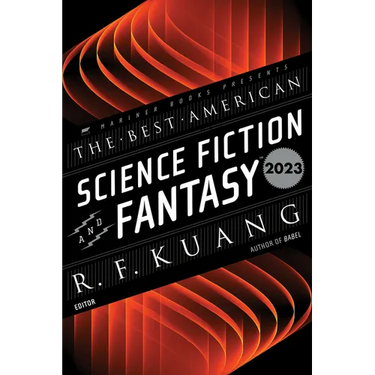 The Best American Science Fiction and Fantasy 2023