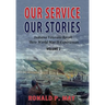 Our Service, Our Stories, Volume 2: Indiana Veterans Recall Their World War II Experiences