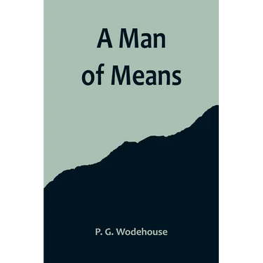 A Man of Means