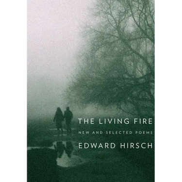 The Living Fire: New and Selected Poems