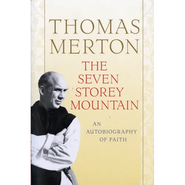 The Seven Storey Mountain
