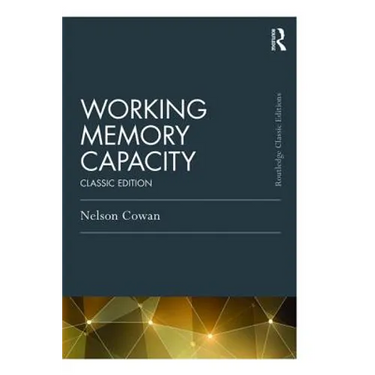 Working Memory Capacity: Classic Edition