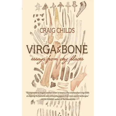 Virga & Bone: Essays from Dry Places