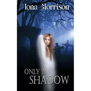 Only a Shadow