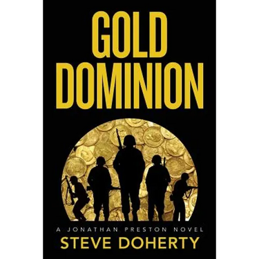 Gold Dominion: A Jonathan Preston Novel