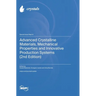 Advanced Crystalline Materials, Mechanical Properties and Innovative Production Systems (2nd Edition)