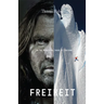 Freiheit: Freedom in the Mountains