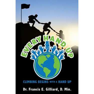 Every Hand Up: Climbing begins with a hand up