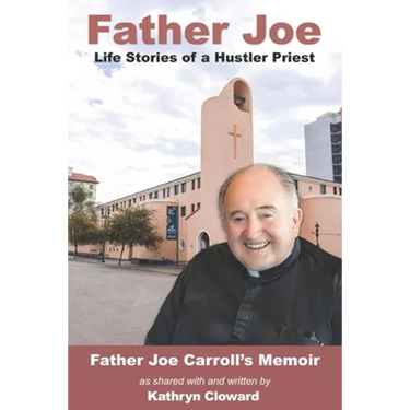 Father Joe: Life Stories of a Hustler Priest