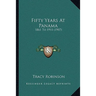 Fifty Years At Panama: 1861 To 1911 (1907)