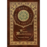The Three Musketeers (Royal Collector's Edition) (Illustrated) (Case Laminate Hardcover with Jacket)