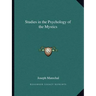 Studies in the Psychology of the Mystics