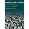 Rules for Compact Urbanism: Ibn al-Rami's 14th Century Treatise