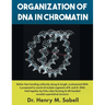 Organization of DNA in Chromatin