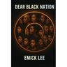 Dear Black Nation