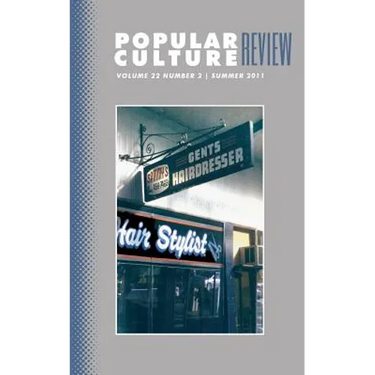 Popular Culture Review: Vol. 22, No. 2, Summer 2011