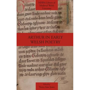 Arthur in Early Welsh Poetry