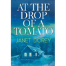 At The Drop of a Tomato