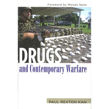 Drugs and Contemporary Warfare