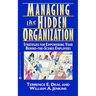 Managing the Hidden Organization: Strategies for Empowering Your Behind-The-Scenes Employee