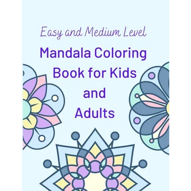 Easy and Medium Level Mandala Coloring Book for Kids and Adults: 130 pages and 65 One-Side-Only Mandala Original Designs, Large Print 8.5" x 11", Easy