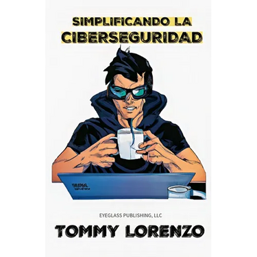 Simplificando la Ciberseguridad