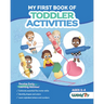 My First Book of Toddler Activities: (Learning Games for Toddlers) (Ages 2 - 4)
