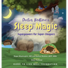 Doctor Bedtime's SLEEP MAGIC Superpowers for Super-Sleepers