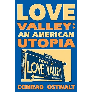 Love Valley: An American Utopia