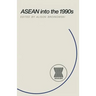 ASEAN Into the 1990s