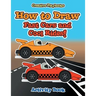 How to Draw Fast Cars and Cool Rides! Activity Book