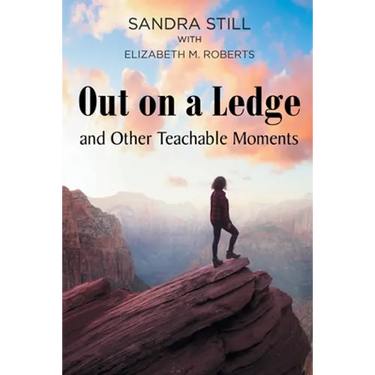 Out on a Ledge and Other Teachable Moments
