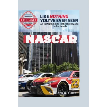 NASCAR: An in Depth Guide to the History and Hidden details