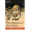 The Shame of the Cities