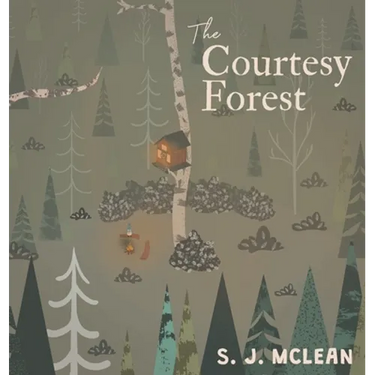 The Courtesy Forest