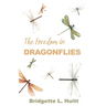 The Freedom in Dragonflies